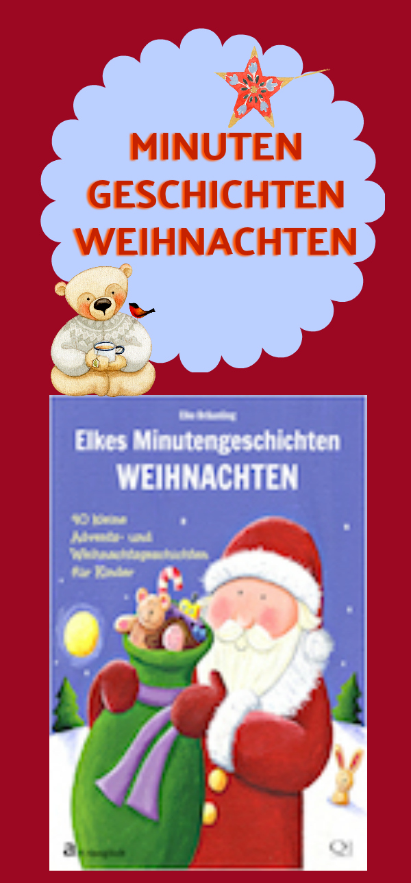 Elkes Minutengeschichten – WEIHNACHTEN